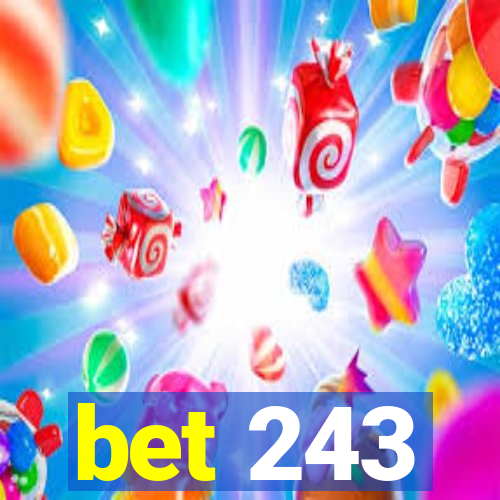 bet 243